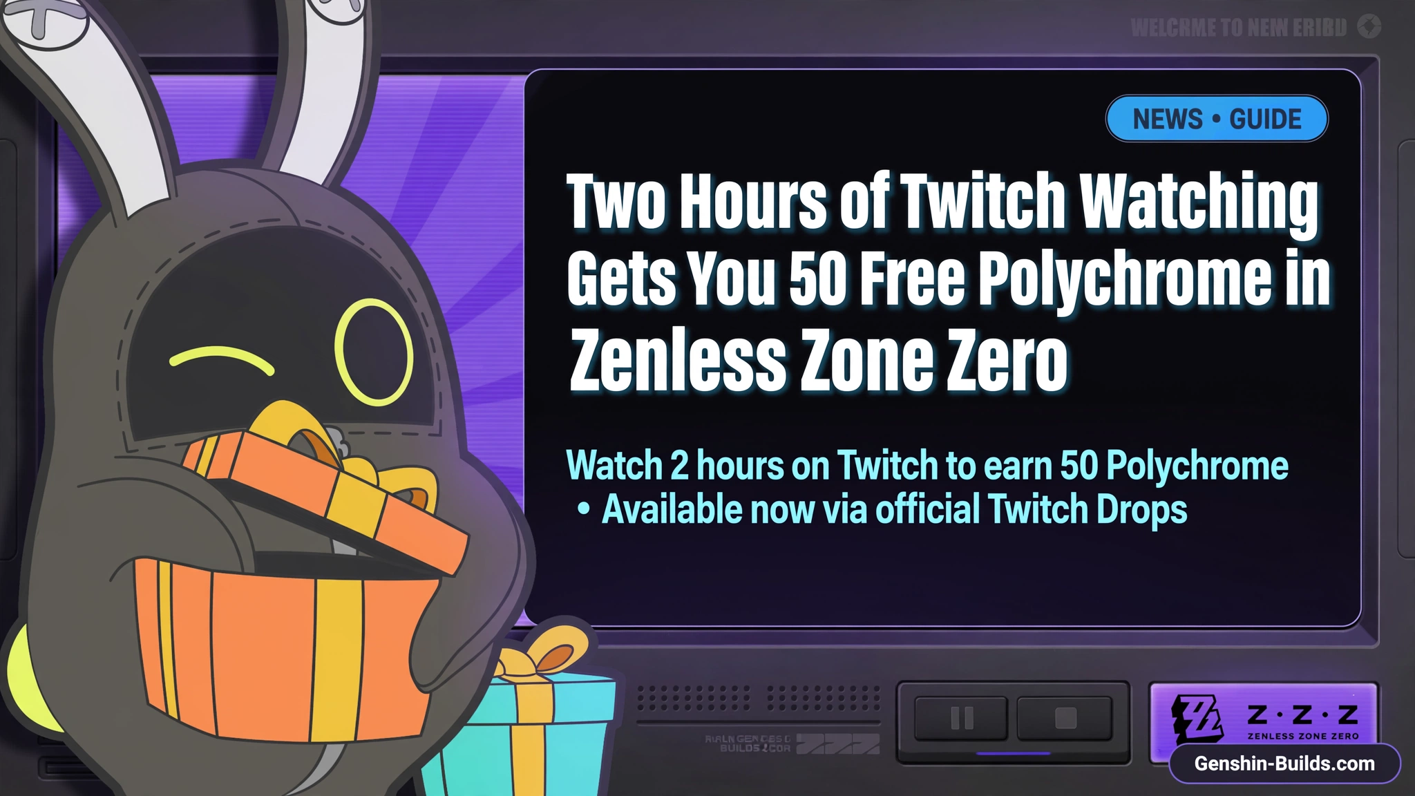 Two Hours of Twitch Watching Gets You 50 Free Polychrome in Zenless Zone Zero
