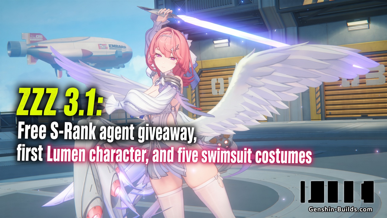 ZZZ 3.1: Free S-Rank agent giveaway, first Lumen character, and five swimsuit costumes